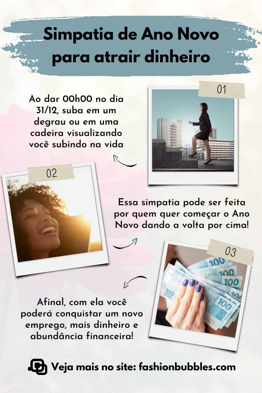 Tutorial com 3 passos de como fazer simpatia de Ano Novo para atrair dinheiro.