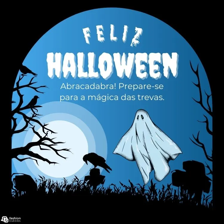 Cartão virtual com desenho de fantasma à noite no cemitério e frase "Abracadabra! Prepare-se para a mágica das trevas."