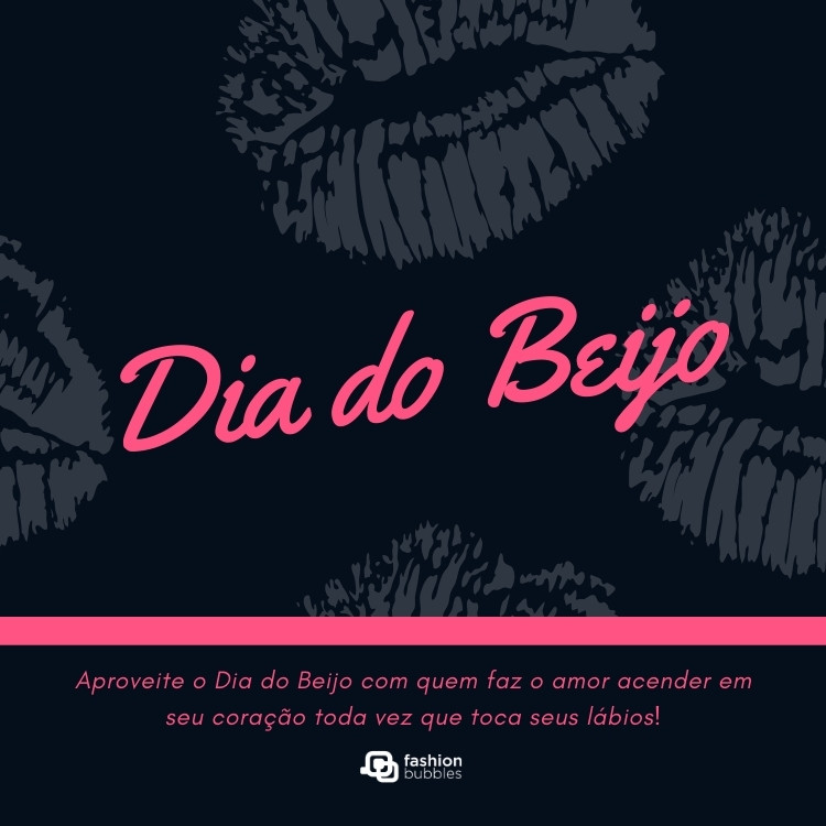 Cartão virtual de fundo preto com lábios cinzas e frase: Aproveite o Dia do Beijo com quem faz o amor acender em seu coração toda vez que toca seus lábios!