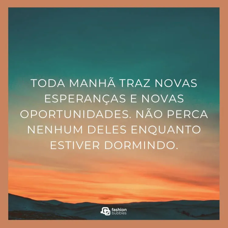 Frase sobre manhã e esperança