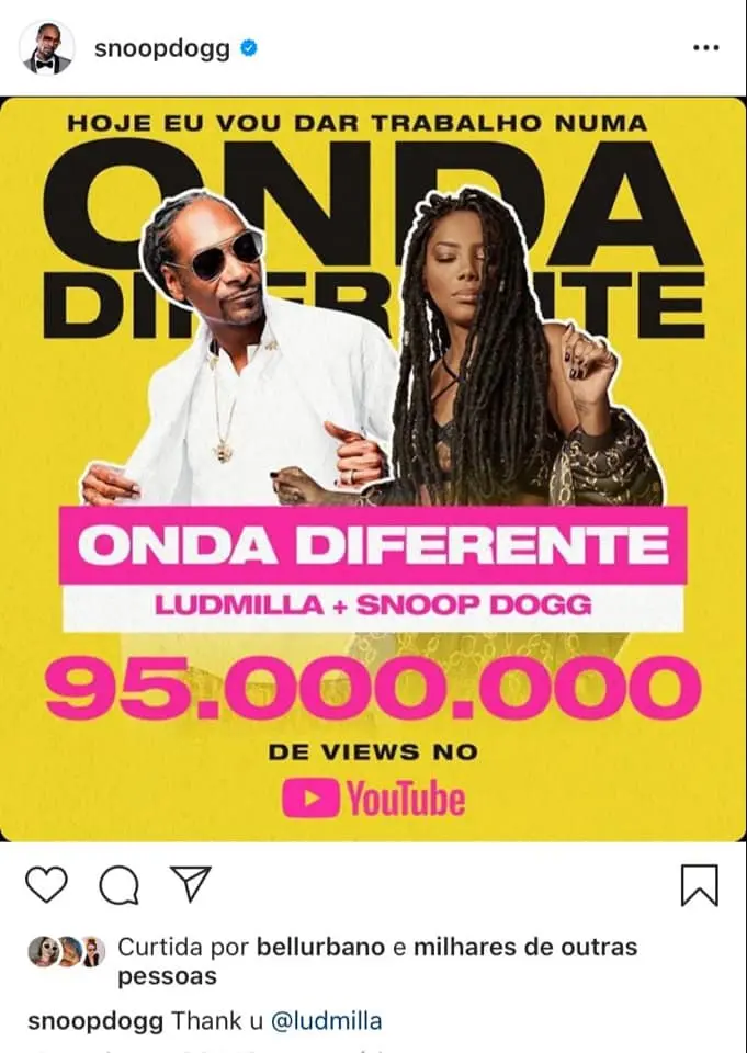 Ludmilla X Anitta - Snoop Dog postou em seu Instagram um post agradecendo Ludmilla pela composição da música Onda diferente Snoop Dog postou em seu Instagram um post agradecendo Ludmilla pela composição da música Onda diferente - Ludmilla X Anitta