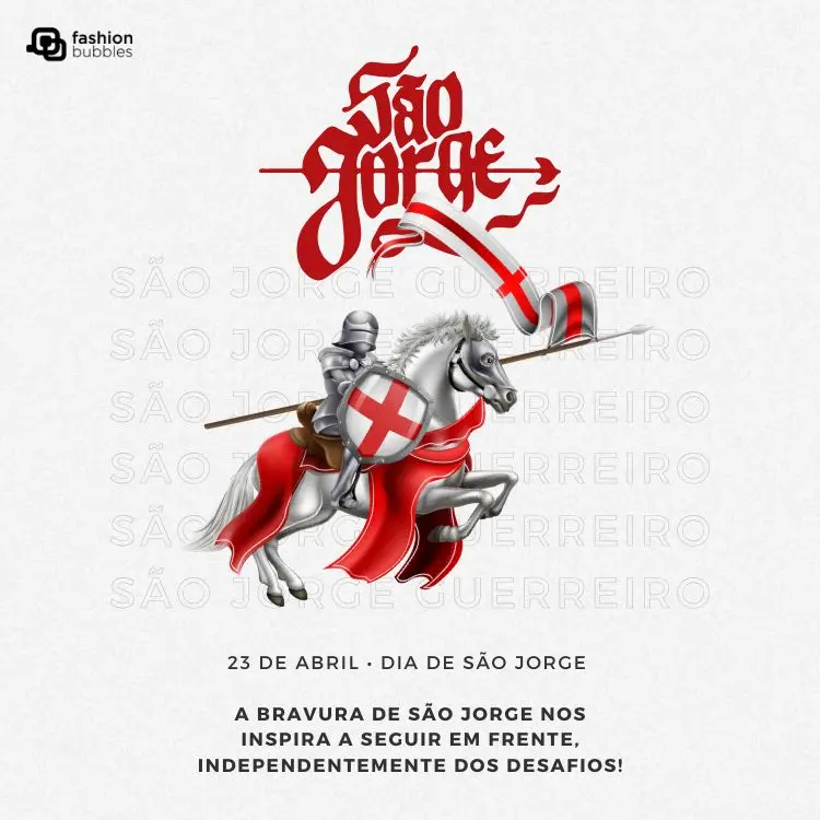Card de fundo bege com desenho de São Jorge e frase: A bravura de São Jorge nos inspira a seguir em frente, independentemente dos desafios!