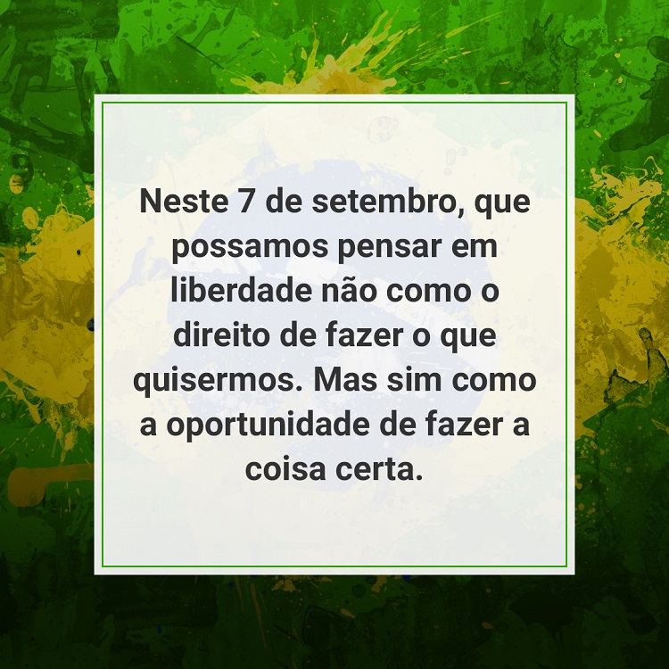 frases de 7 de setembro em fundo verde e amarelo