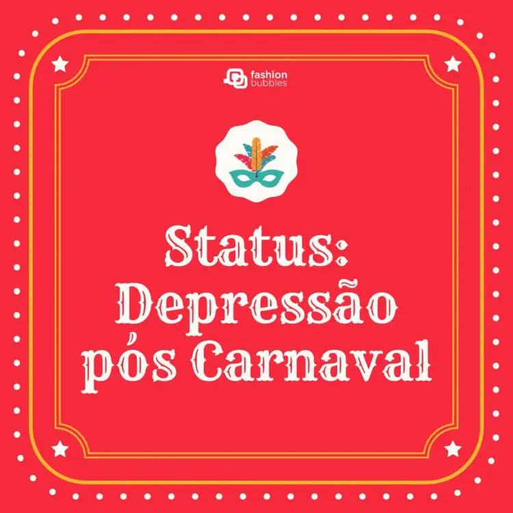 Cartão virtual de fundo rosa com desenho de máscara e frase: Status: depressão pós-Carnaval.