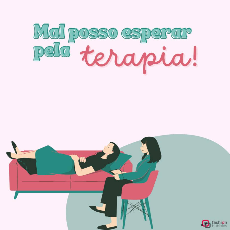 Cartão virtual de fundo rosa com desenho de mulher de pele clara deitada em sofá e outra mulher sentada ao seu lado, além de frase "Mal posso esperar pela terapia!"