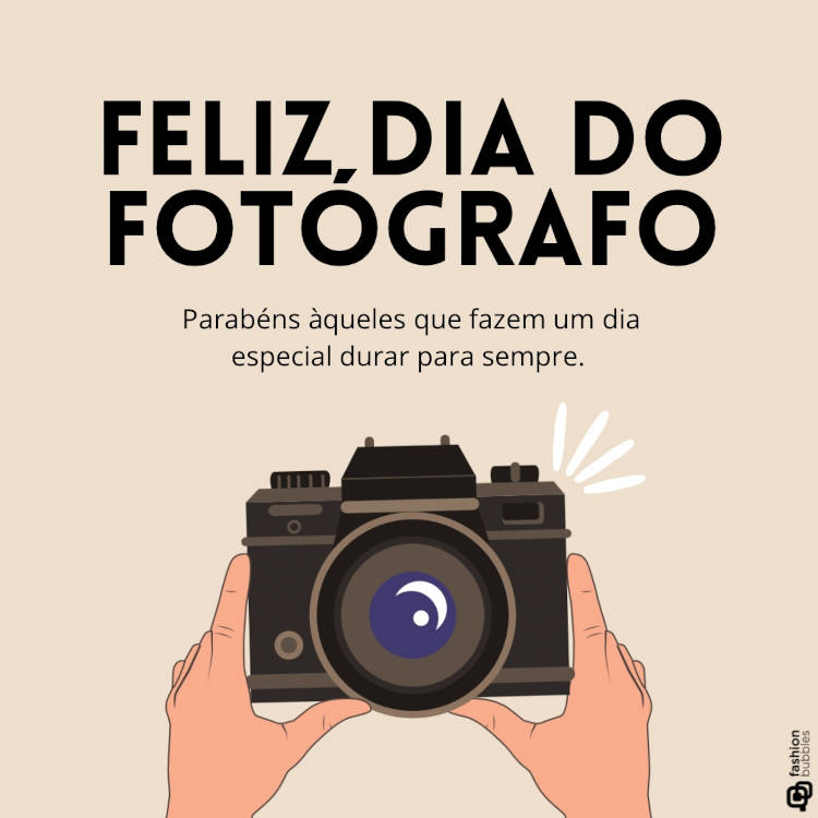 Cartão virtual de fundo bege com desenho de pessoa segurando câmera e frase " Parabéns àqueles que fazem um dia especial durar para sempre. Feliz Dia do Fotógrafo!"