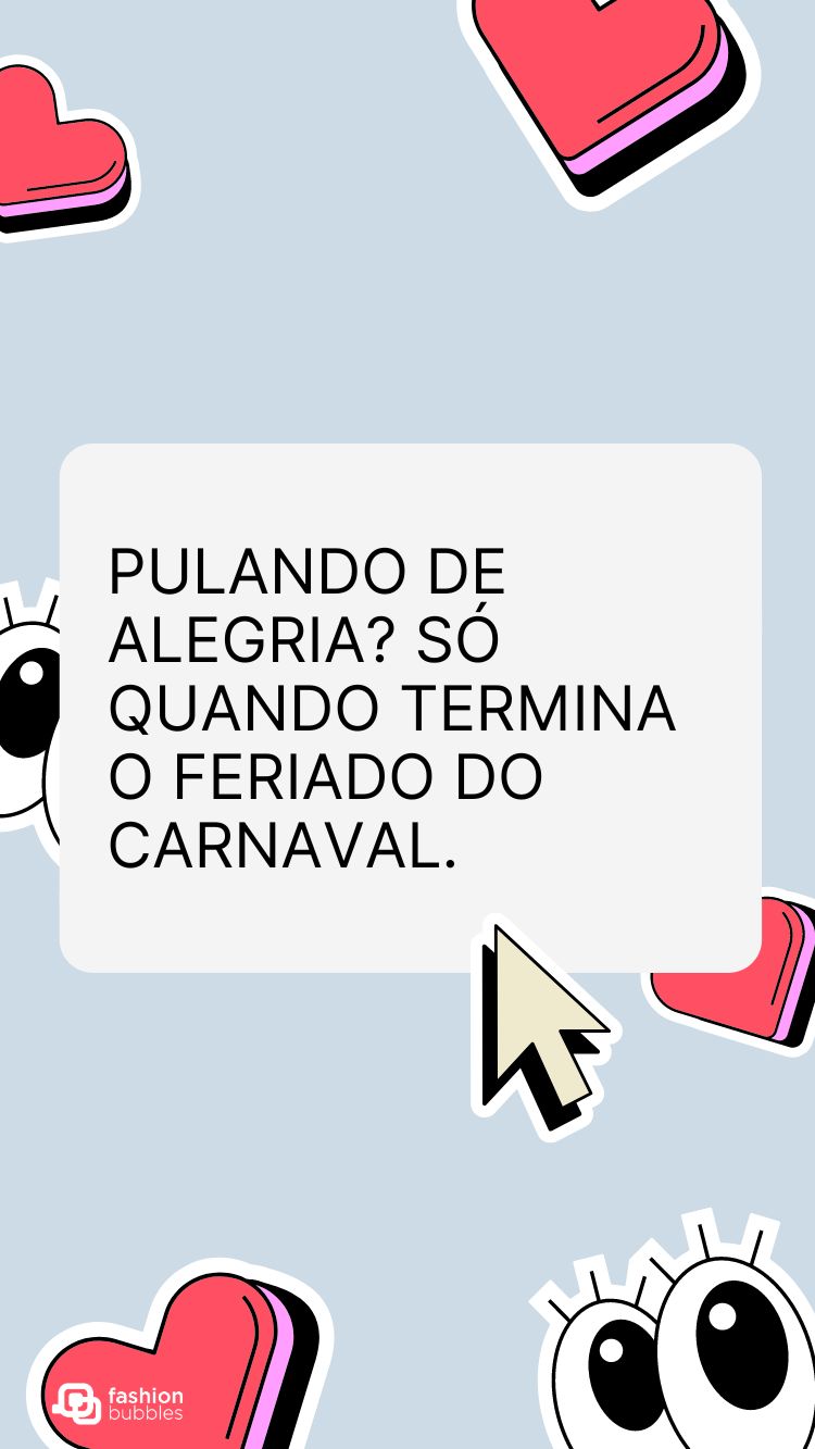 Status anti-folia escrito em fundo cinza com desenhos de corações e olhos
