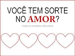 "Você tem sorte no amor?" Raspadinha faça você mesmo Dia dos Namorados